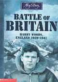 My Story Battle Of Britain Harry Woods