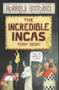 Incredible Incas Horrible Histories