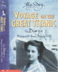 My Story Voyage On The Great Titanic The Diary of Margaret Anne Brady 1912