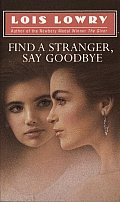 Find A Stranger Say Goodbye
