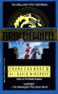 Broken Wheel: Chung Kuo 2