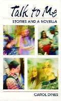 Talk To Me Stories & A Novella