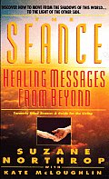 Seance: Seance: Healing Messages from Beyond