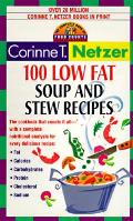 100 Low Fat Soup & Stew Recipes