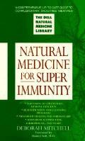 Natural Medicine For Superimmunity