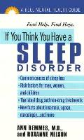 If You Think You Have A Sleep Disorder
