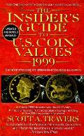 Insiders Guide To Us Coin Values 1999