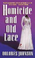 Homicide & Old Lace