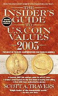 Insiders Guide To Us Coin Values 2003