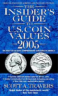 Insiders Guide To U S Coin Values 2005