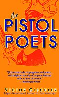 Pistol Poets