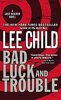 Bad Luck and Trouble: Jack Reacher 11