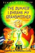 Summer I Shrank My Grandmother