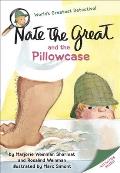 Nate The Great & The Pillowcase