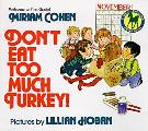 Dont Eat Too Much Turkey