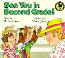 See You In Second Grade
