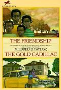 Friendship & The Gold Cadillac