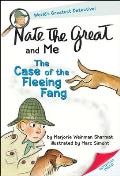 Nate the Great & Me The Case of the Fleeing Fang