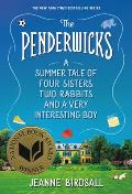The Penderwicks: A Summer Tale of Four Sisters, Two Rabbits, and a Very Interesting Boy (Penderwicks #1)