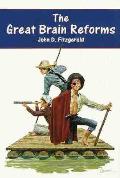 Great Brain 05 Great Brain Reforms