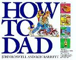 How To Dad