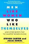 Men Like Women Who Like Themselves & Other Secrets That the Smartest Women Know