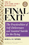 Final Exit 2nd Edition The Practicalities Of Sel