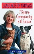 Language of Animals 7 Steps to Communicating with Animals