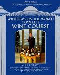 Windows On The World Complete Wine Course