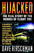 Hijacked: The Real Story of the Heroes of Flight 705