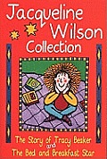 Jacqueline Wilson Collection The Story Of Tracy Beaker & The Bed & Breakfast Star