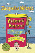 Biscuit Barrel Cliffhanger & Buried Aliv