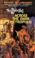 Across The Dark Metropolis: Borribles 3