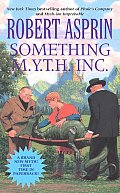Something M.Y.T.H Inc.: Myth Adventures 12