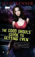 Good Ghouls Guide To Getting Even