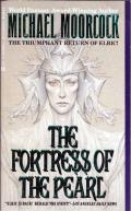 The Fortress of the Pearl: Elric Saga 7