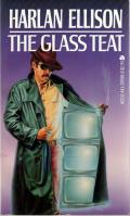 The Glass Teat: Essays Of Opinion On The Subject Of Television: Glass Teat 1