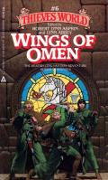 Wings Of Omen: Thieves World 6