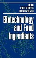 Biotechnology and Food Ingredients
