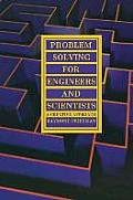 Problem Solving for Engineers and Scientists: A Creative Approach