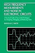 High Frequency Measurements and Noise in Electronic Circuits