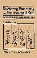 Butchering Processing & Preservation Of Meat
