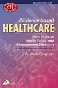 Evidence Based Healthcare 2nd Edition