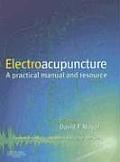 Electroacupuncture A Practical Manual & Resource with CDROM