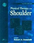Physical Therapy Of The Shoulder 4th Edition