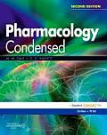 Pharmacology Condensed: With Student Consult Online Access [With Student Consult Online + Print]