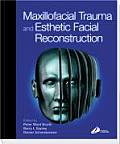 Maxillofacial Trauma & Esthetic Reconstruction