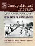 Occupational Therapy Without Borders Learning from the Spirit of Survivors