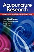 Acupuncture Research Strategies for Establishing an Evidence Base
