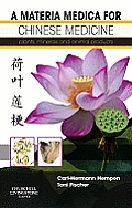 Materia Medica for Chinese Medicine Plants Minerals & Animal Products